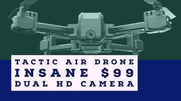 Tactic Air Drone 2019 - The Preview