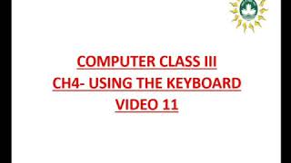 CBSE Online Classes Class-3 Computer Topic-Using the Keyboard