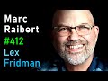 Thumbnail pour Marc Raibert: Boston Dynamics and the Future of Robotics | Lex Fridman Podcast #412