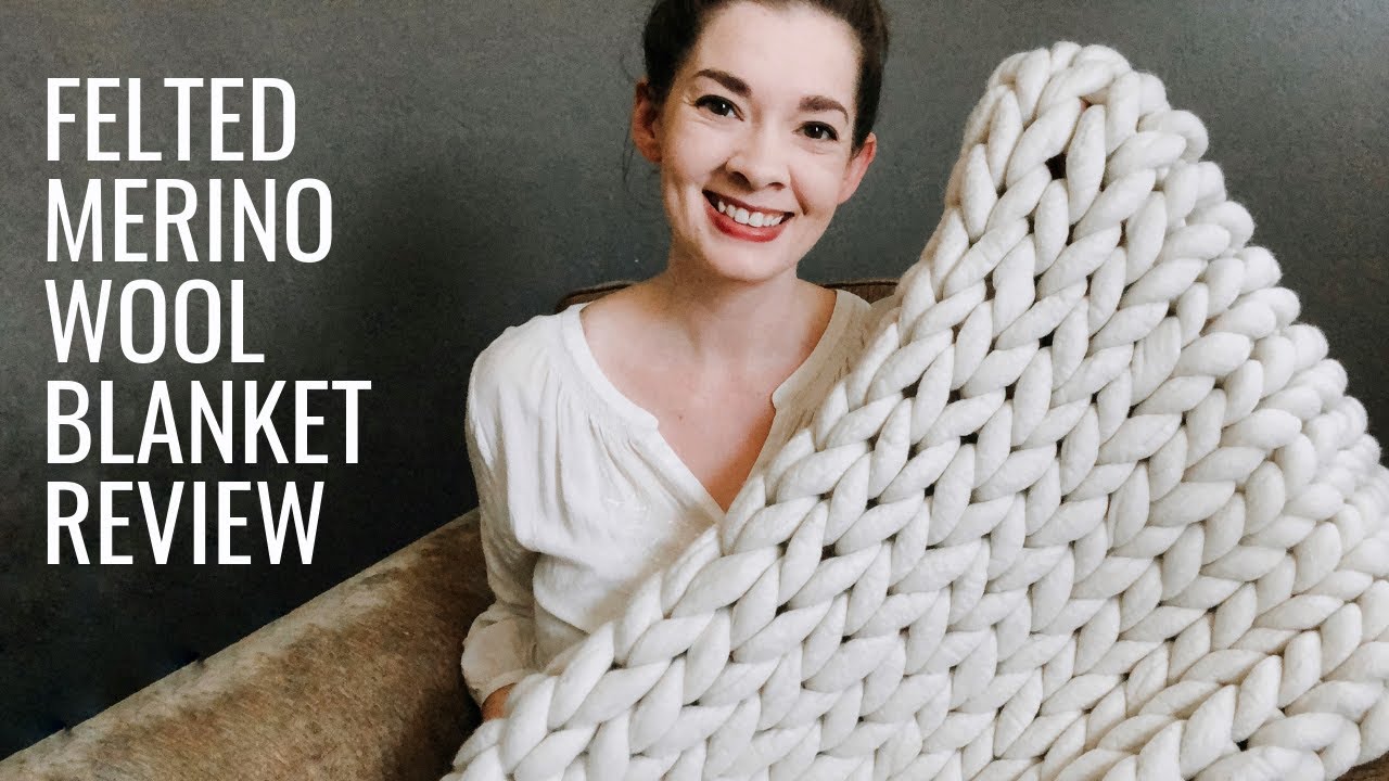 Felted Merino Wool Blanket Review YouTube