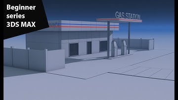 3ds max beginner series - Gas station - part - 2