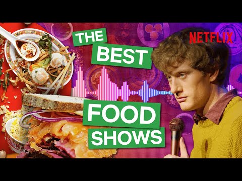What To Watch On Netflix - The Food Episode With James Acaster - What To Watch On Netflix - The Food Episode With James Acaster