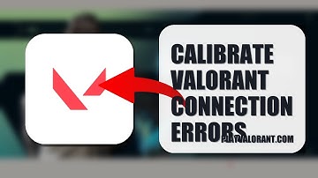 How To Calibrate Valorant Connection Errors 2025 (FULL TUTORIAL)