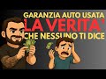 GARANZIE Auto Usate: Quello che NESSUNO Ti Dice!