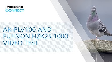 AK-PLV100 and Fujinon HZK25-1000 Video Test