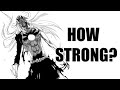 How Strong WAS Vasto Lorde Ichigo? (2019)