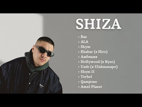 SHIZA - Лучшие песни | TOP PLAYLIST 2024