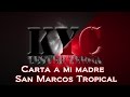 Carta a mi madre - San Marcos Tropical - Karaoke