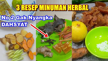 3 RESEP MINUMAN HERBAL SEHAT KAYA MANFAAT, NOMER 2 GAK NYANGKA..