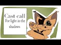 (closed )￼Cast call for light in the shadows￼￼￼