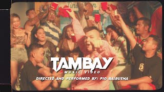 Miniatura de "Pio Balbuena - TAMBAY ( Official Music Video )"