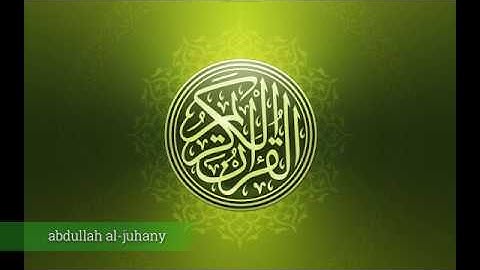 Sourate Al-An'âm Abdullah Al-Juhany سورة الأنعام لشيخ عبد الله الجهني
