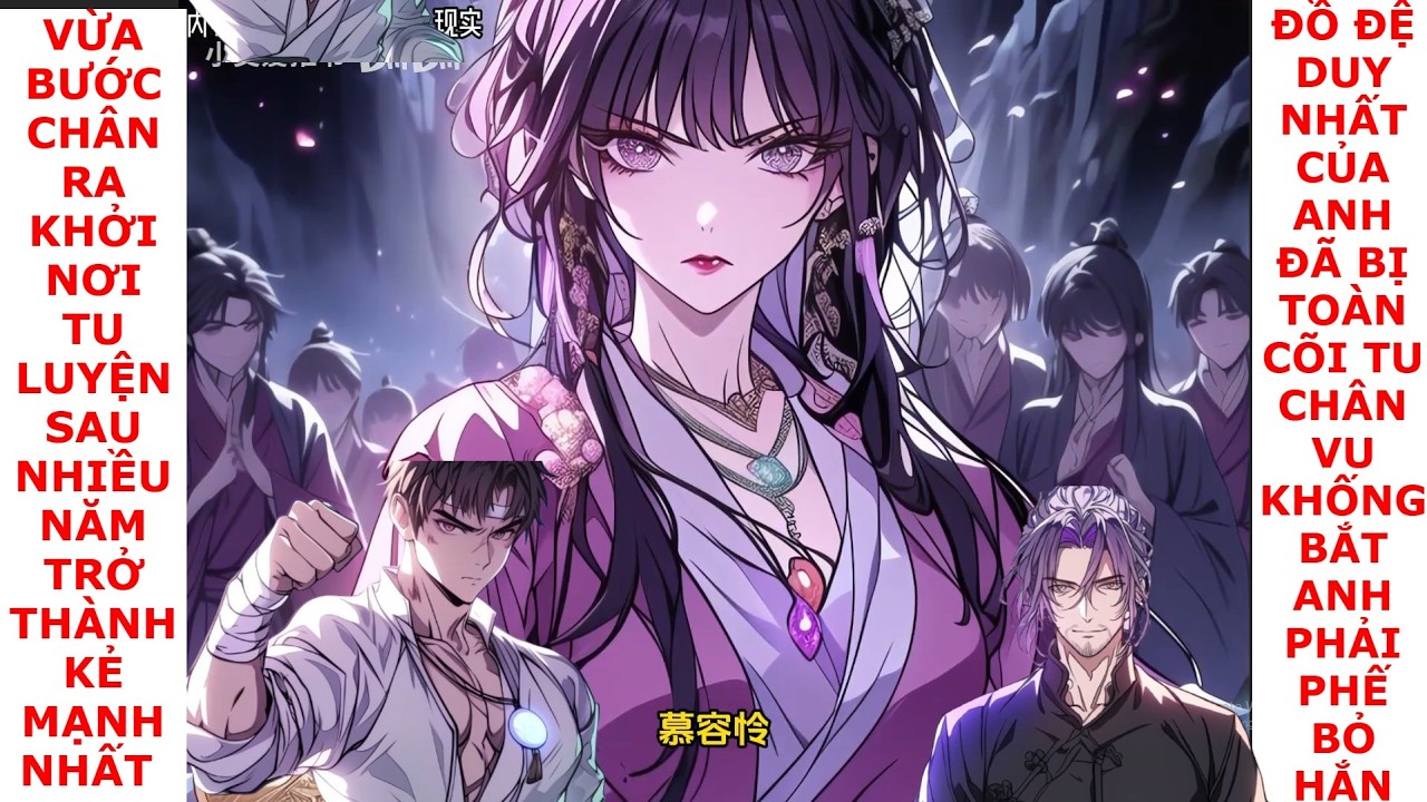 FULL VỪA BƯỚC RA KHỎI NƠI TU LUYỆN SAU NHIỀU NĂM ĐỨA ĐỒ ĐỆ DUY NHẤT CỦA ANH ĐÃ BỊ NGƯỢC ĐÃI THẬM TỆ