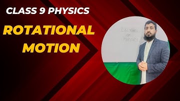rotational motion class 9 physics