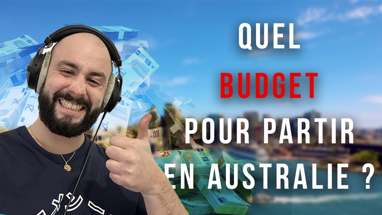QUEL BUDGET pour partir en Australie ?