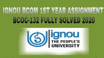 IGNOU B COM #BCOC -132 ASSIGNMENT FULLY SOLVED  WITH PDF