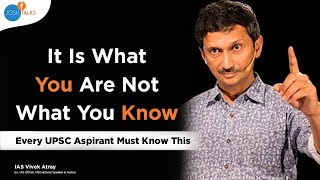 The BRAHMASTRA For Becoming An IAS Officer | IAS Vivek Atray | Josh Talks