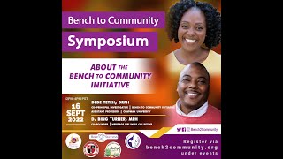 Bench to Community Initiative:  Origin Story