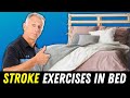 After Stroke: Seven Safe Exercises To Do In Bed- Recovery Exercises