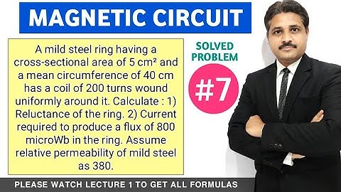 MAGNETIC CIRCUIT SOLVED PROBLEMS 7 IN HINDI (LECTURE 8) @TIKLESACADEMYOFMATHS