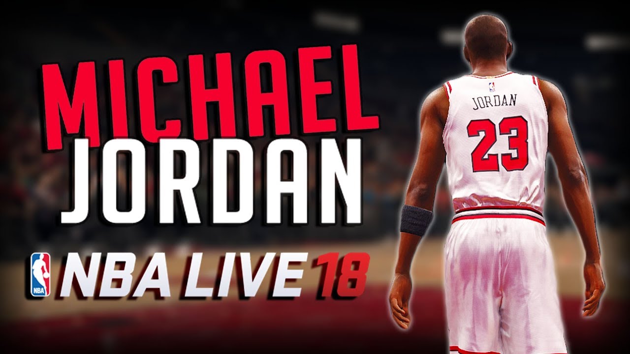 NBA LIVE 18: MICHAEL JORDAN CREATION TUTORIAL - YouTube