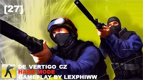 Counter Strike : Condition Zero Gameplay [Map: (de_vertigo_cz)] - Hard Mode