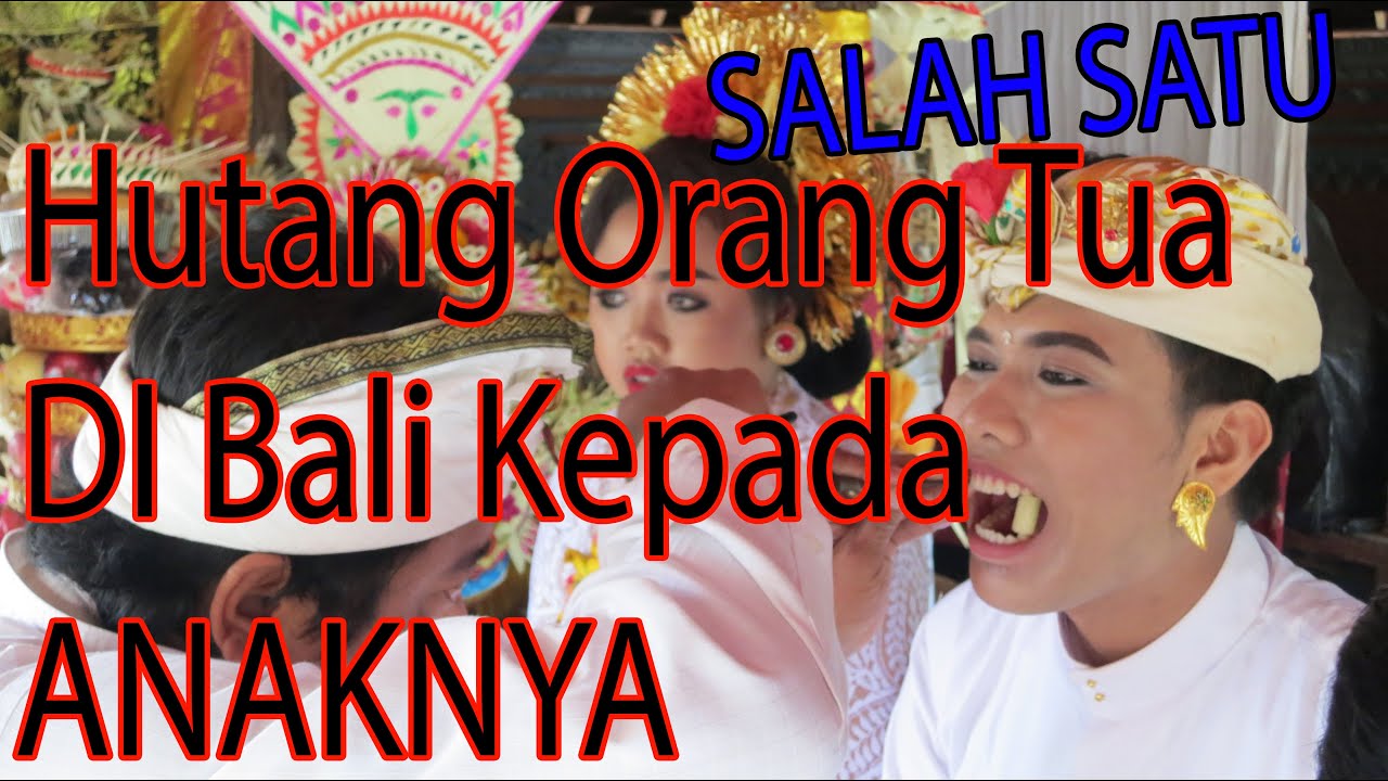 Ritual Bali  Potong  Gigi Bagi Umat Hindu Di  Bali  YouTube