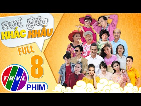 Video Sui gia khắc khẩu - Tập 8 - youtube
