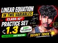 Linear Equation in Two Variables |Class 10 Maths | Practice Set 1.3|Easy Explanation + Secret trick🔥