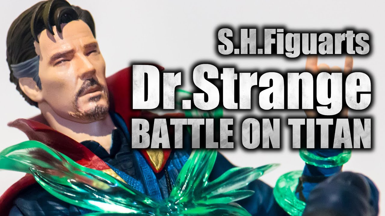 S.H.Figuarts Dr.Strange BATTLE ON TITAN EDITION / ドクター 