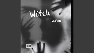 Witch - Shwe Htoo