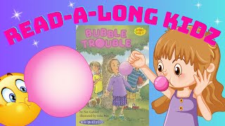 Read Aloud Books For Kids - Bubble Trouble @read-a-longkidz