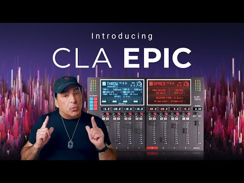NEW: CLA Epic – Complete Reverbs & Delays by Chris Lord-Alge