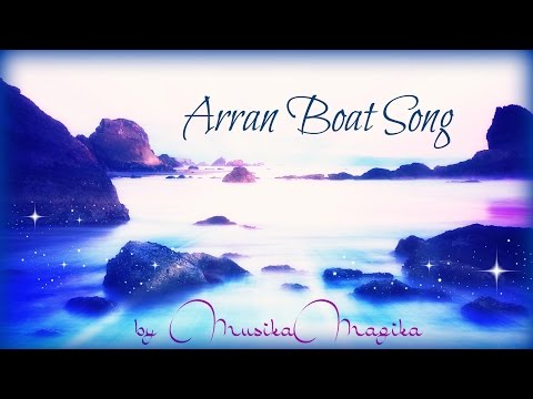 Arran Boat Song by Musika Magika