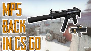 MP5 is Back in CSGO | MP5 SD CONFIRMED RELEASE | FIRST LOOK