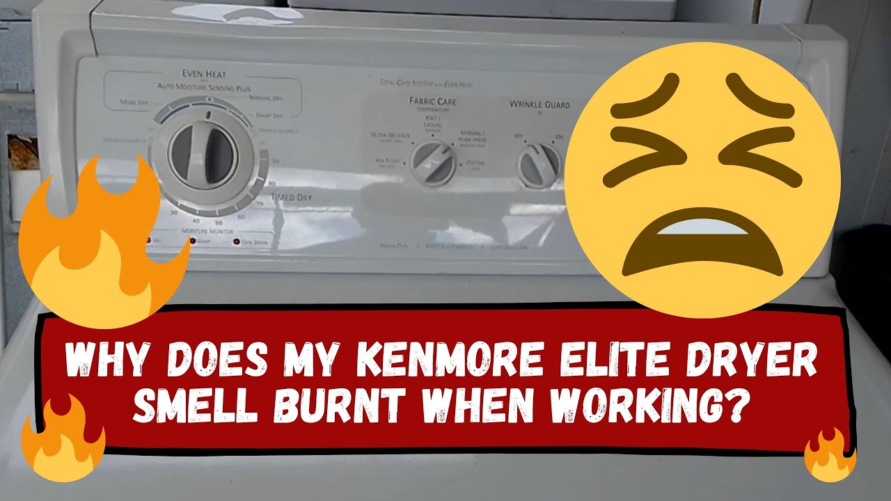 Why does my Kenmore Elite dryer smell burnt when working? YouTube