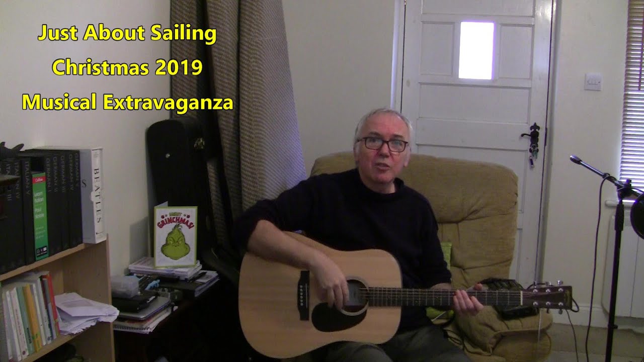 Just About Sailing – Christmas Musical Extravaganza 2019