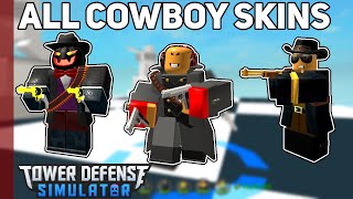 All Cowboy Skins Tower Defense Simulator Youtube All Cowboy Skins Tower Defense Simulator Youtube
