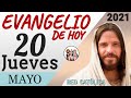 Evangelio de Hoy Jueves 20 de Mayo de 2021 | REFLEXIÓN | Red Catolica