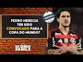 Pedro, do Flamengo, merecia ser convocado para a Copa do Mundo? | Aconteceu na Semana