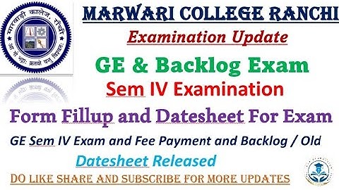 MCR // Sem IV, GE Paper and Backlog Form Fillup and Exam // Datesheet Released