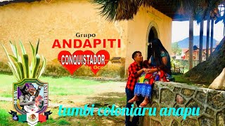 Miniatura de "Tumbi Coloniaru Anapu, Grupo Andapiti Conquistador"
