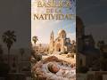 Basílica de la Natividad, lugar donde nación Jesús #curiosidadeshistoricas #arquitectura #religion