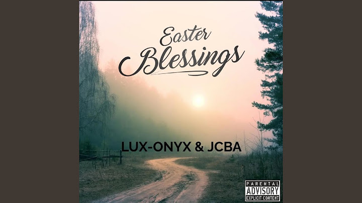 Easter blessings (feat. LUX-ONYX)