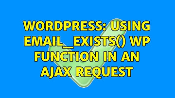 Wordpress: Using email_exists() wp function in an ajax request