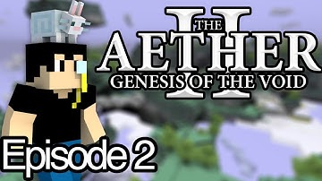 The Aether II: Genesis of the Void Ep.2 - Safe Base