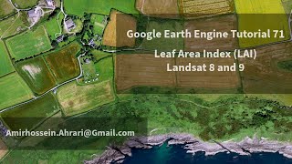 Google Earth Engine Tutorial-71: Leaf Area Index (LAI), using Landsat Images