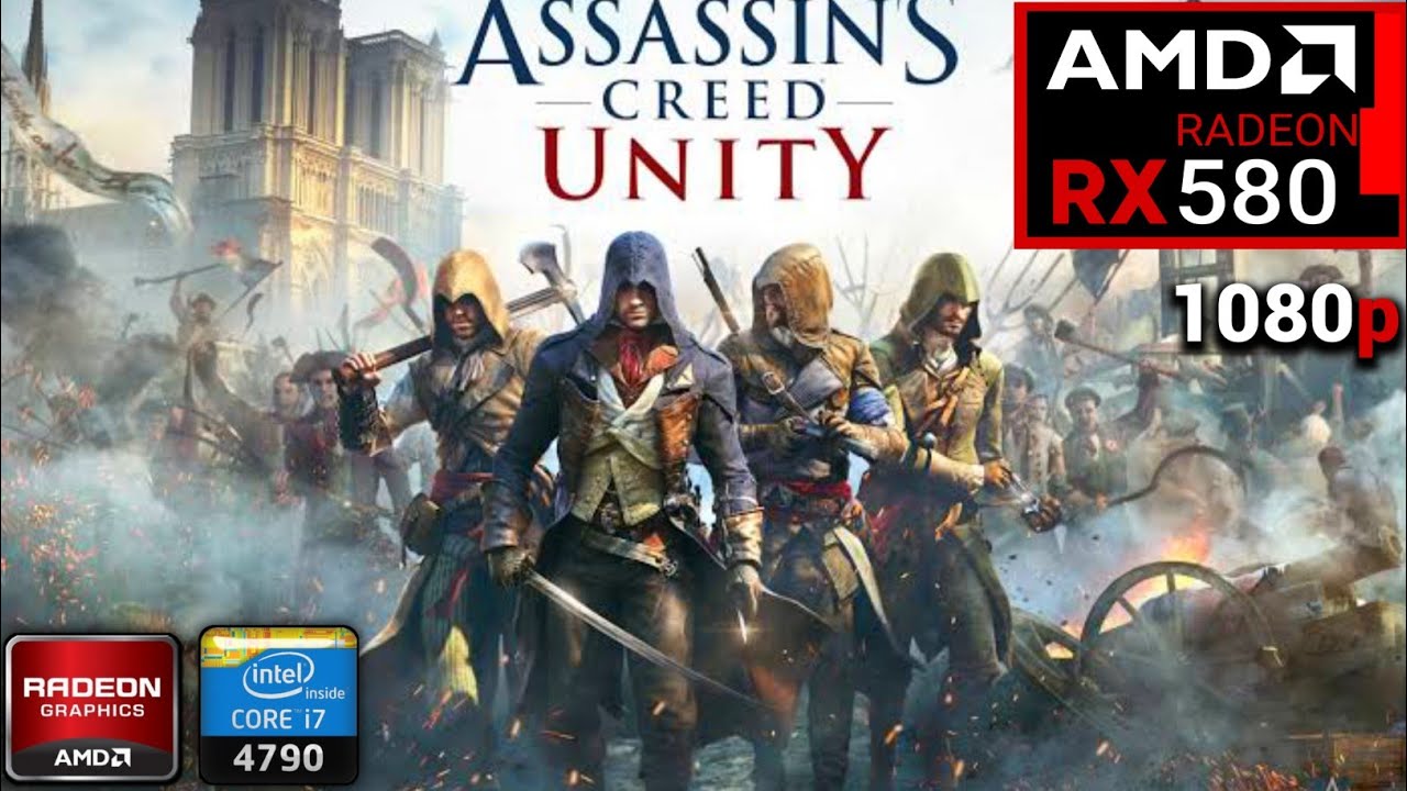 Assassin's Creed Unity | On AMD RX 580 + i7 4790 + 16GB RAM | Test 2025 ...