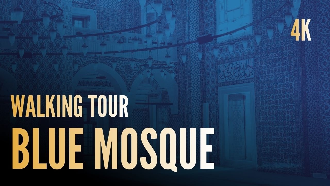 Sultan Ahmet Camii - Blue Mosque Walking Tour | 4K-60 FPS