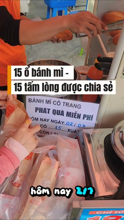 15 ổ bánh mì -15 tấm lòng được chia sẻ #quatangcuocsong #food #banhmi
